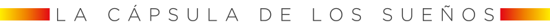 La capsula de los sueños